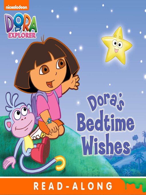 Title details for Dora's Bedtime Wishes (Nickelodeon Read-Along) by Nickelodeon Publishing - Available
